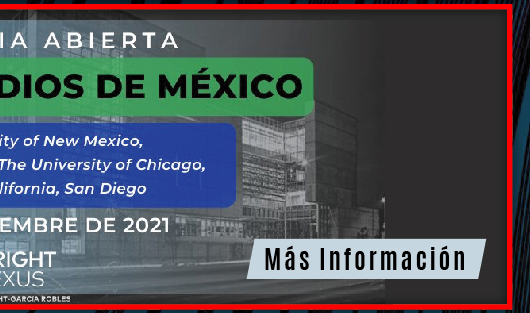 Cátedra de Estudios de México Beca Fulbright-García Robles de docencia sobre temas de México en Estados Unidos (Más información)